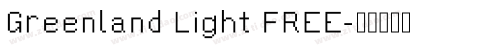 Greenland Light FREE字体转换